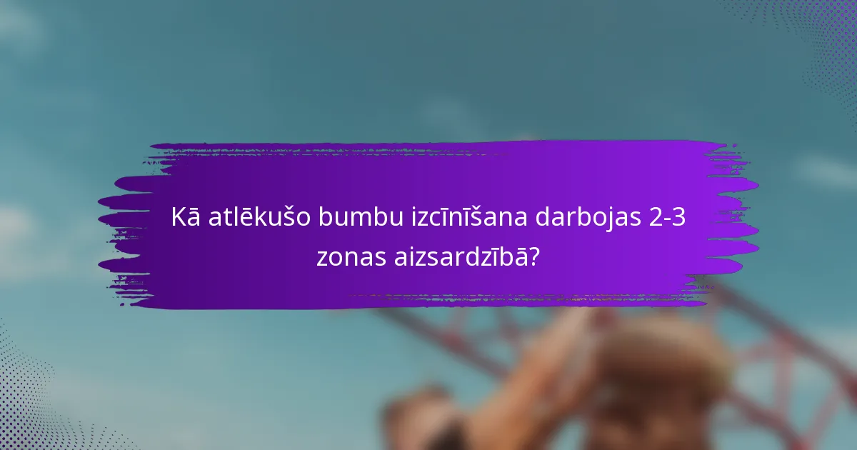 Kā atlēkušo bumbu izcīnīšana darbojas 2-3 zonas aizsardzībā?